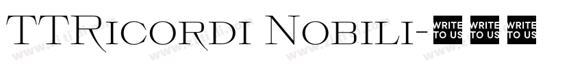 TTRicordi Nobili字体转换